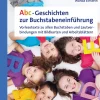 Abc-Geschichten zur Buchstabeneinführung, Buch, 1. Klasse