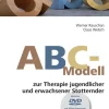 ABC-Modell zur Therapie jugendlicher und erwachsener Stotternder, Buch inkl. DVD