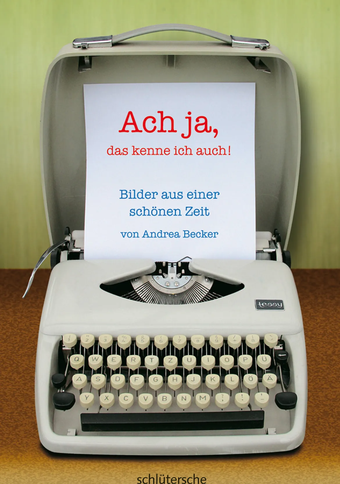Ach ja, das kenne ich auch, Bilderbuch