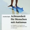 Achtsamkeit für Menschen mit Autismus, Buch