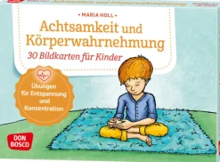 Achtsamkeit und Körperwahrnehmung. 30 Bildkarten für Kinder ab 5 Jahre