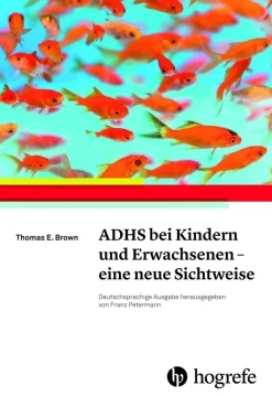 ADHS bei Kindern und Erwachsenen - eine neue Sichtweise, Buch