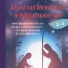 Advent und Weihnachten im Religionsunterricht, Buch, 1.-4. Klasse