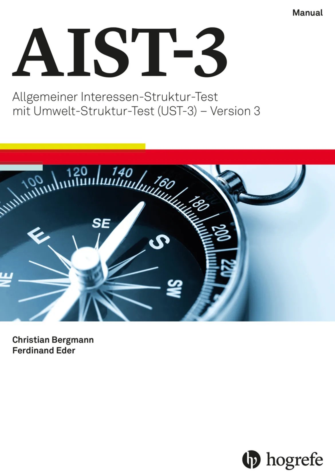 AIST-3 Allgemeiner-Interessen-Struktur-Test mit Umwelt-Struktur-Test Version 3