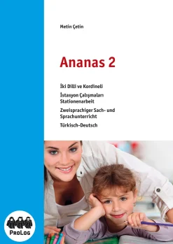 Ananas 2 - Zweisprachiger Sach- und Sprachunterricht - Schülerarbeitsheft