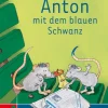 Anton mit dem blauen Schwanz, Mein Schreibbilderbuch - Grundschrift