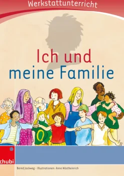 Anton und Zora: Ich und meine Familie - Werkstatt zu Anton, 6-9 Jahre