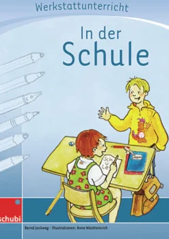Anton und Zora: In der Schule - Werkstatt zu Zora, 6-9 Jahre