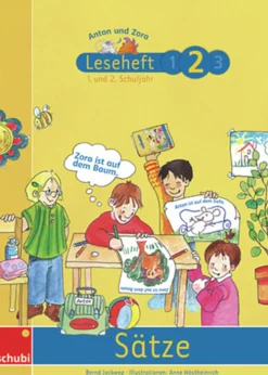 Anton und Zora - Leseheft 2: Sätze, 6-9 Jahre