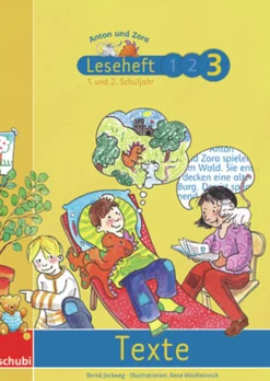 Anton und Zora - Leseheft 3: Texte, 6-9 Jahre