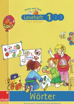 Anton und Zora Leseheft 1: Wörter, 6-9 Jahre