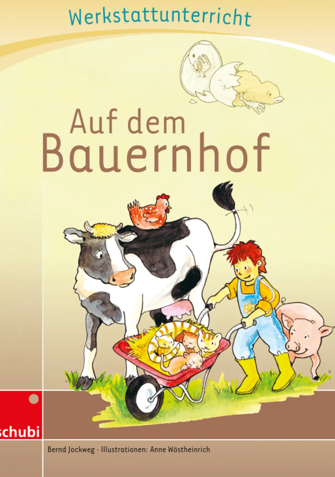 Anton und Zora: Werkstatt zu Zora Auf dem Bauernhof, 6-9 Jahre
