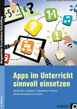Apps im Unterricht sinnvoll einsetzen, Buch, Klasse 1-4