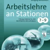Arbeitslehre an Stationen 7-9