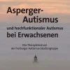 Asperger-Autismus und hochfunktionaler Autismus bei Erwachsenen, Buch