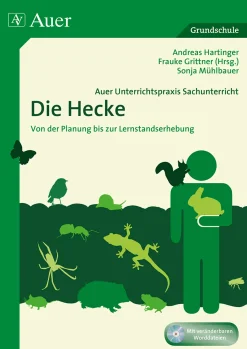 Auer Unterrichtspraxis Sachunterricht, Die Hecke