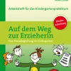 Auf dem Weg zur Erzieherin