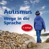 Autismus - Wege in die Sprache, Buch