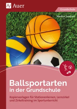 Ballsportarten in der Grundschule