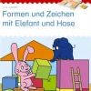 bambinoLÜK Formen und Zeichen mit Elefant und Hase, 2-4 Jahre