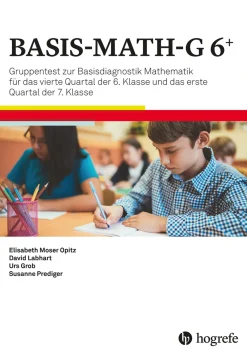 BASIS-MATH-G 6+ 5 Auswertungsbogen D, Testform A (4. Quartal 6. Klasse, 1. Quartal 7. Klasse)