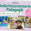 Bedürfnisorientierte Pädagogik in Kita, Hort und Schule, Kartensatz, bis 10 Jahre