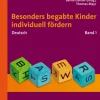 Begabte Kinder individuell fördern, Deutsch Band 1