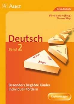 Begabte Kinder individuell fördern, Deutsch Band 2