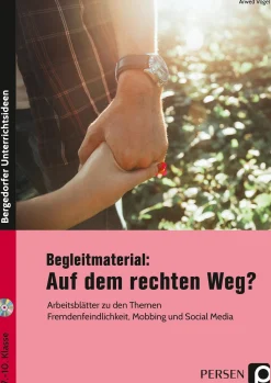 Begleitmaterial: Auf dem rechten Weg?, Buch, 7. bis 10. Klasse
