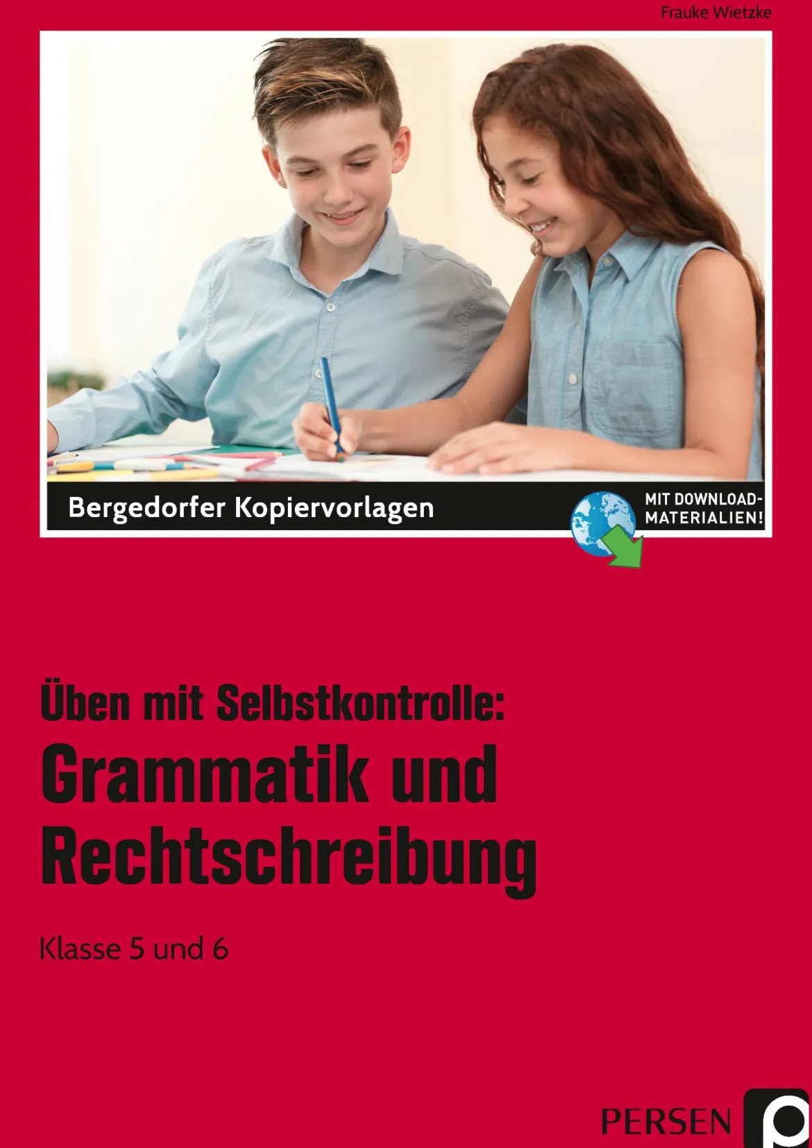 Üben mit Selbstkontrolle - Deutsch 5./6. Klasse, Kopiervorlagen