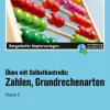 Üben mit Selbstkontrolle: Zahlen, Grundrechenarten, Kopiervorlagen, Klasse 5