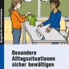 Besondere Alltagssituationen sicher bewältigen, Buch