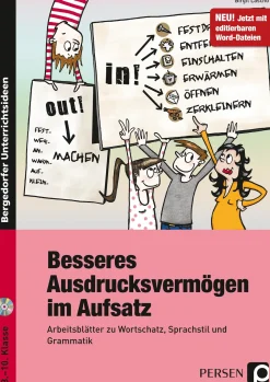Besseres Ausdrucksvermögen im Aufsatz 8.-10. Klasse