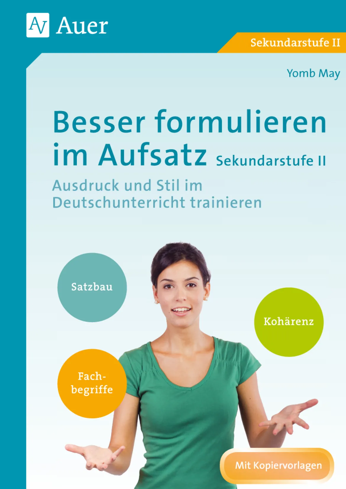 Besser formulieren im Aufsatz Sekundarstufe II