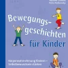 Bewegungsgeschichten für Kinder