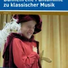 Bühnenreife Pantomime zu klassischer Musik, Broschüre inkl. CD, 1.-4. Klasse