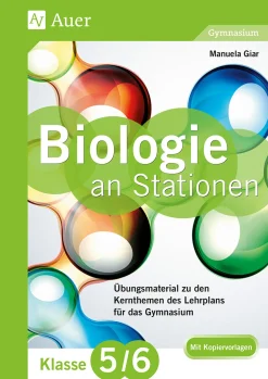 Biologie an Stationen 5-6 Gymnasium