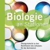 Biologie an Stationen 7-8 Gymnasium