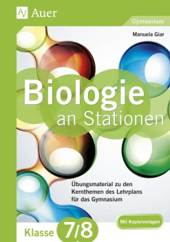 Biologie an Stationen 7-8 Gymnasium