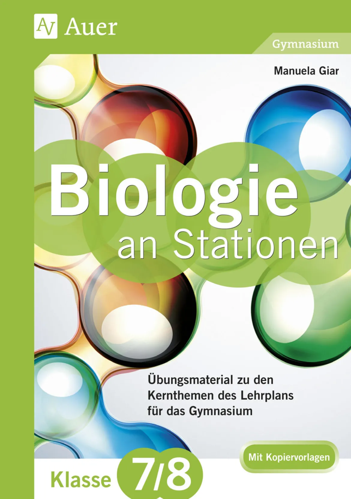 Biologie an Stationen 7-8 Gymnasium