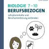 Biologie 7-10 berufsbezogen