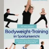 Bodyweight-Training im Sportunterricht 8-13