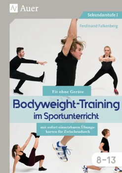 Bodyweight-Training im Sportunterricht 8-13