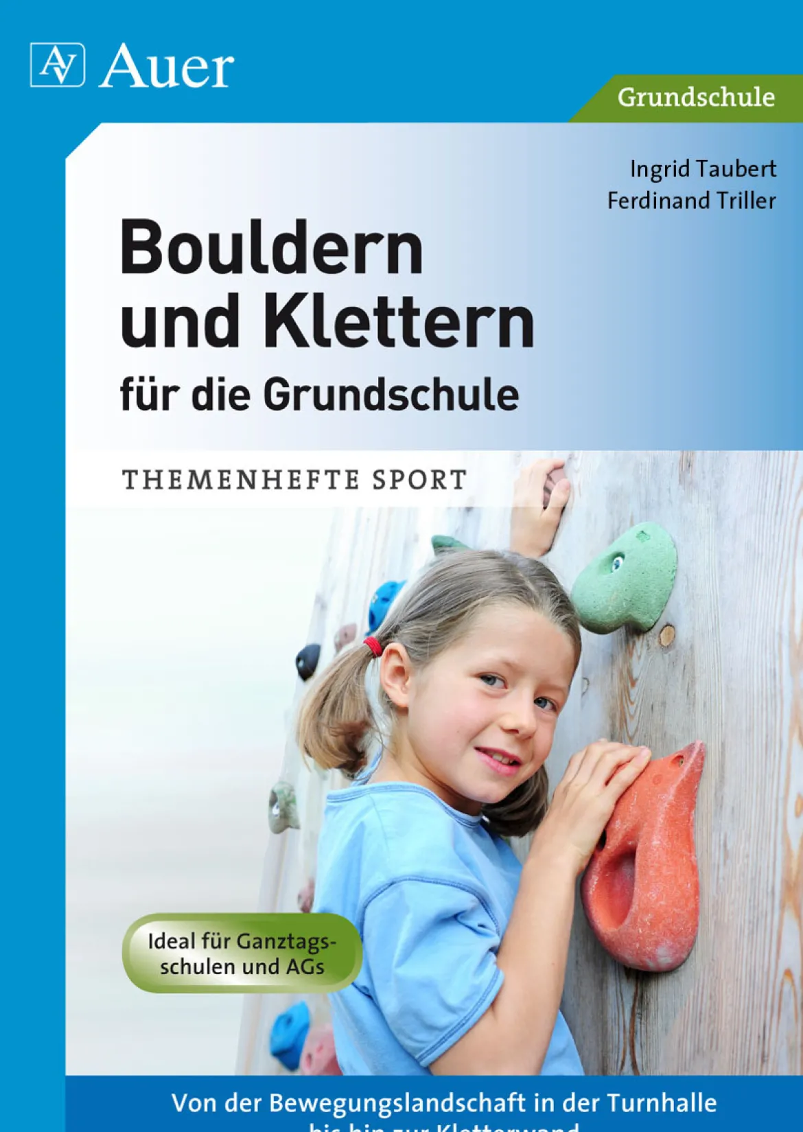 Bouldern und Klettern für die Grundschule