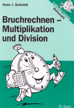 Bruchrechnen - Multiplikation und Division