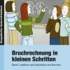 Bruchrechnung in kleinen Schritten 2