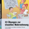 33 Übungen zur visuellen Wahrnehmung, Buch, 2. bis 4. Klasse