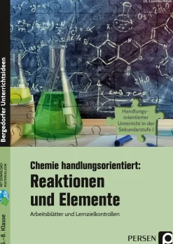 Chemie handlungsorientiert: Reaktionen u. Elemente, Buch, Klasse 5-8