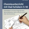 Chemieunterricht mit DaZ-Schülern 5-10