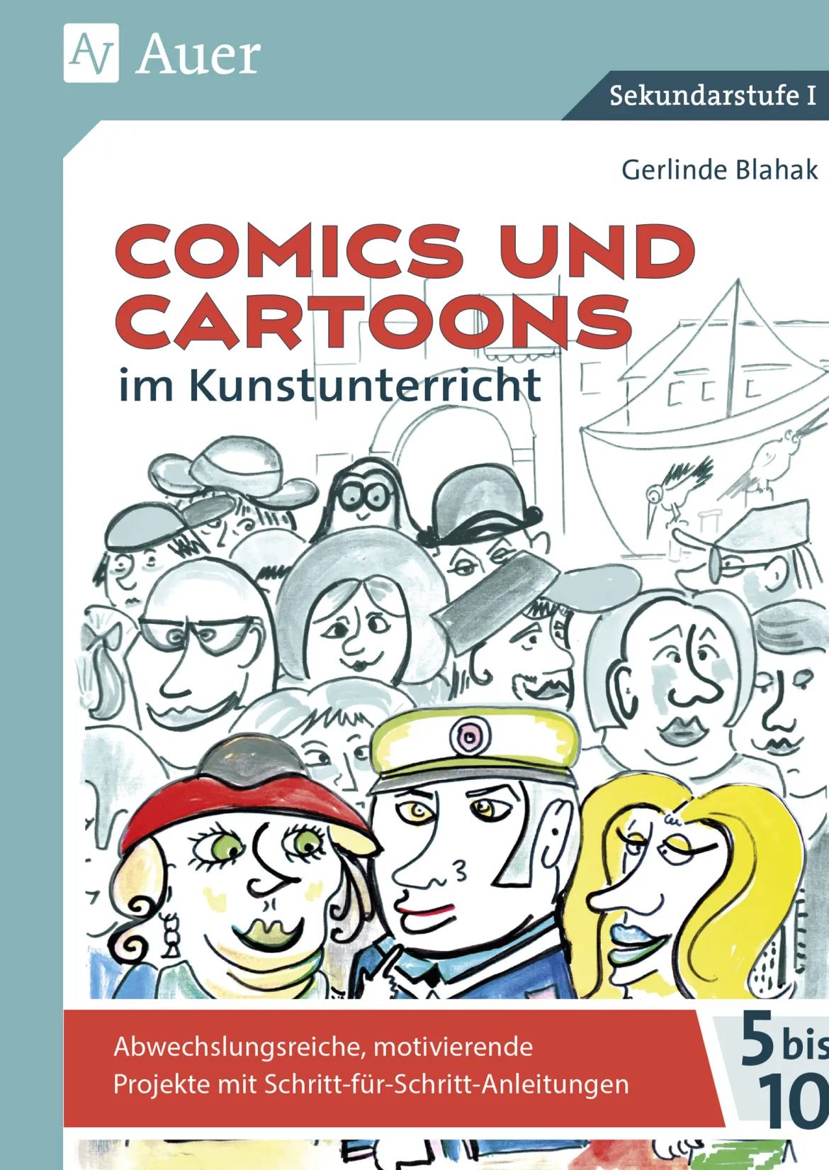 Comics und Cartoons im Kunstunterricht